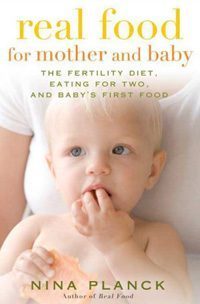 Real Food for Mother and Baby